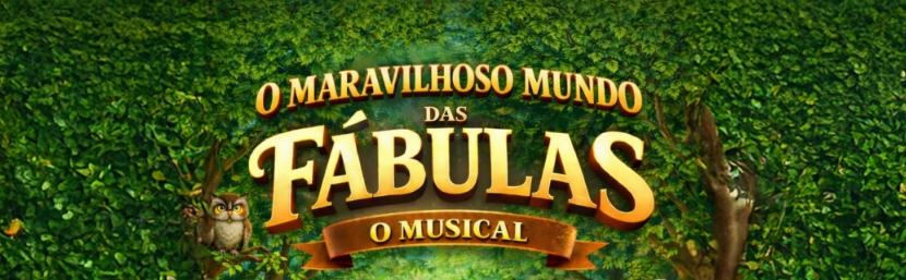 Teatro Musical Infantil “O Maravilhoso Mundo das Fábulas”