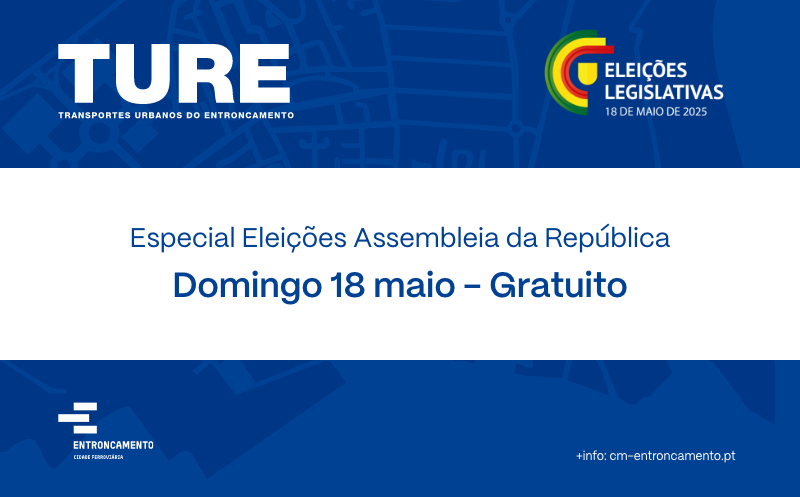 18 maio | TURE gratuito para deslocação aos locais de voto - Eleições Legislativas